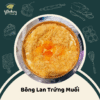 Bông Lan Trứng Muối
